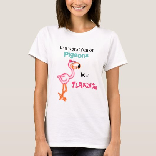 Wees een Flamingo T-shirt (Voorkant)