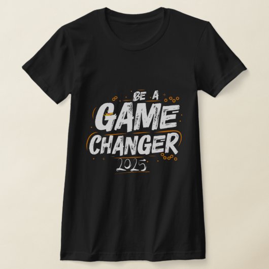 Wees een Game Changer 2025 T-shirt (Laagn)
