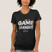 Wees een Game Changer 2025 T-shirt (Voorkant)