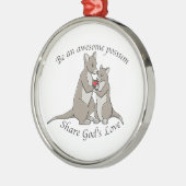 Wees een geweldige possum - deel Gods liefde Metalen Ornament (Links)