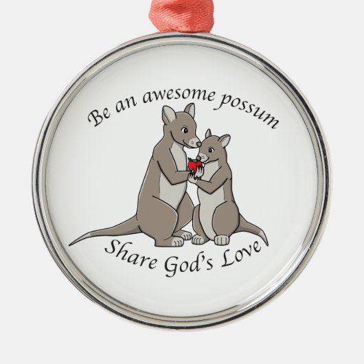Wees een geweldige possum - deel Gods liefde Metalen Ornament (Voorkant)