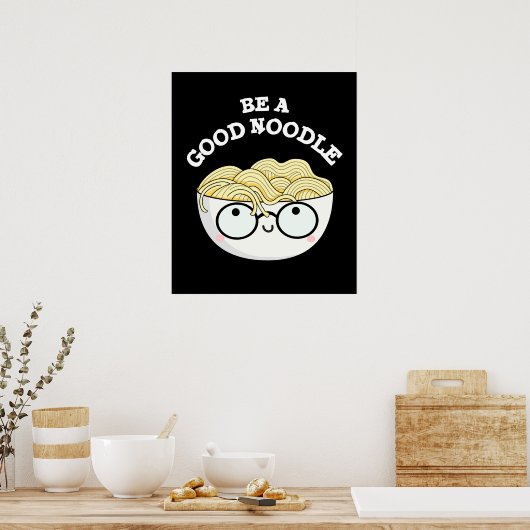Wees een goede neodle-koetskot van de nonodle Pun Poster (Keuken)