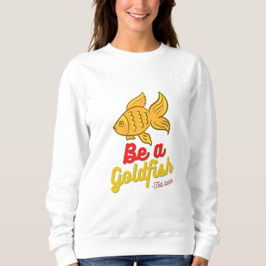 Wees een goudvis Basic Sweatshirt (Voorkant)