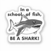 Wees een haai Sticker (Voorkant)