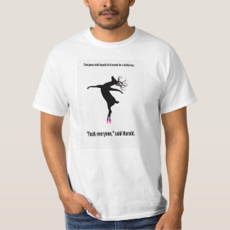 Wees een Harold T-shirt
