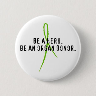 Wees een held. Een orgaandonor zijn. Ronde Button 5,7 Cm