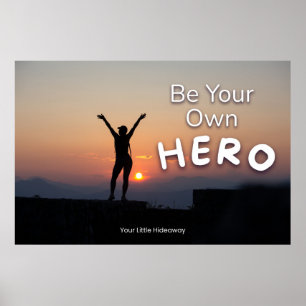 "Wees een Held" Positieve Spreuk "Wanddecoratie & Poster
