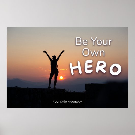 "Wees een Held" Positieve Spreuk "Wanddecoratie &  Poster (Voorkant)