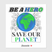 Wees een held red onze planeet aarde tekst sticker (Vel)