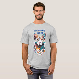 Wees een kat t-shirt