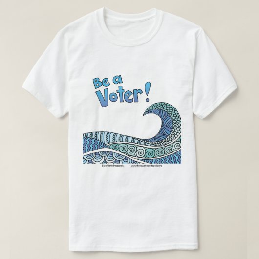Wees een kiezer t-shirt (Design voorkant)