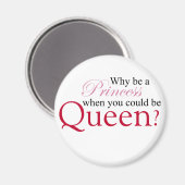 Wees een koningin magneet (Voorkant / Achterkant)