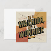Wees een krijger, geen bezorgde kaart (Voorkant / Achterkant)