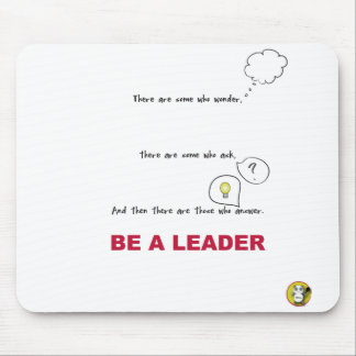 Wees een LEADER Mousepad Muismat