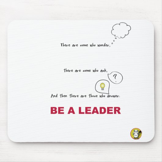 Wees een LEADER Mousepad Muismat (Voorkant)