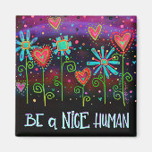 Wees een leuke menselijke leuke inspirativiteit Vr Magneet (Voorkant)