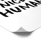 Wees een leuke menselijke Typografie Kindness Quot Poster (Hoek)