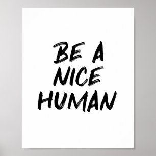 Wees een leuke menselijke Typografie Kindness Quot Poster