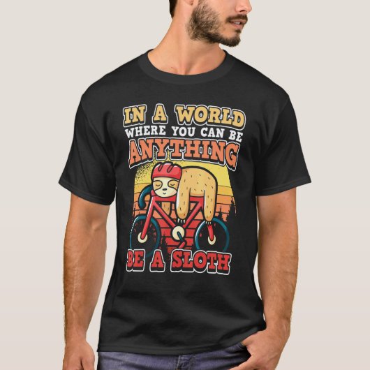 Wees Een Luiaard Fietsen T-shirt (Voorkant)