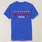 Wees een Man 2024 T-shirt (Design voorkant)