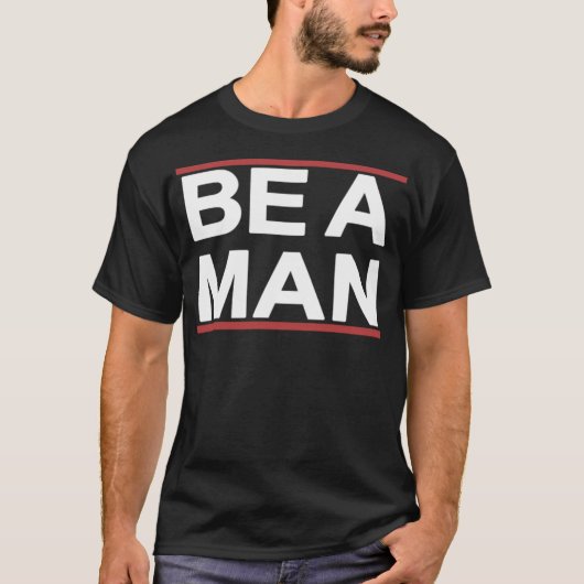 Wees een Man - Bostonbeaman T-shirt (Voorkant)