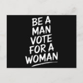 Wees een Man stem voor een vrouwHarris 2024 Kamala Briefkaart (Voorkant)