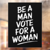 Wees een Man stem voor een vrouwHarris 2024 Kamala Raamsticker (Vel 2)