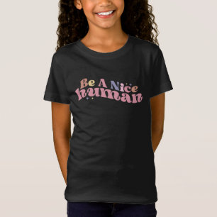 Wees een mooi mens t-shirt