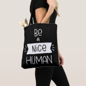Wees een mooi mens tote bag (Dichtbij)