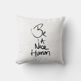 "Wees een mooi mens"-typografische vormgeving Kussen