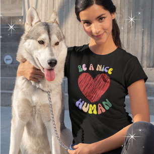 Wees een mooie menselijke rode hart grafiek t-shirt