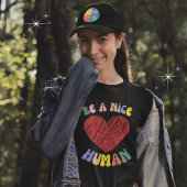 Wees een mooie menselijke rode hart grafiek t-shirt