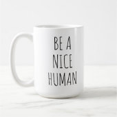 Wees een mooie Mok voor menselijke Inspirerend kof (Links)