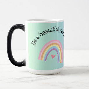 Wees een mooie regenboog in de wolk van iemand and magische mok