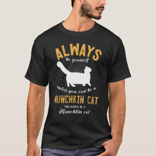 Wees een Munchkin-kat T-shirt (Voorkant)