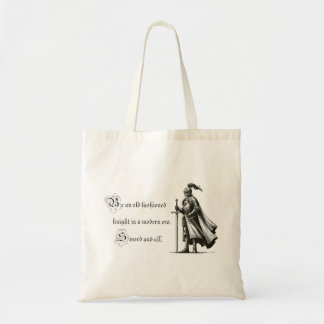 Wees een ouderwetse ridder canvas tas