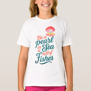 Wees een parel t-shirt