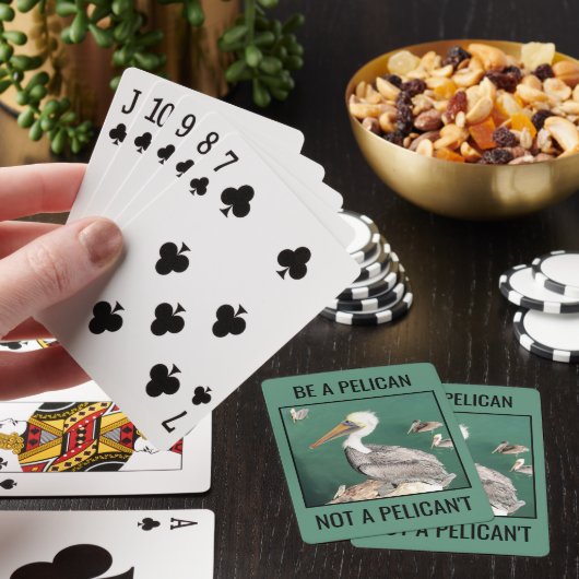 Wees een Pelicaan, geen Pelicaan. Pokerkaarten (Insitu)