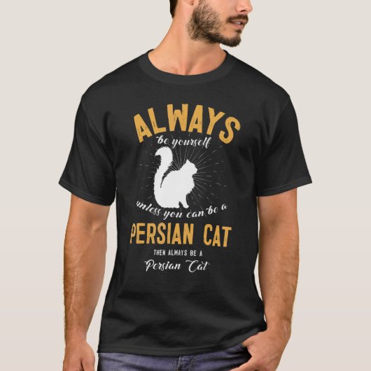 Wees een Perzische kat T-shirt (Voorkant)