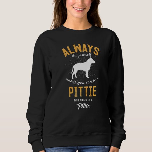 Wees een Pittie Trui (Voorkant)