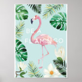 Wees een Poster van Flamingo (Voorkant)