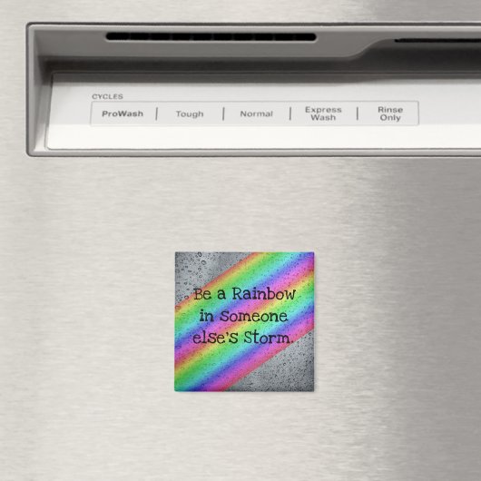 Wees een Rainbow Inspirerend Quote Magnet (Insitu (Vaatwasser))