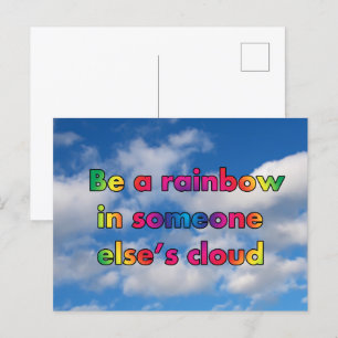 Wees een regenboog in andermans wolk briefkaart