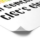 Wees een regenboog in de wolk van iemand anders poster (Hoek)