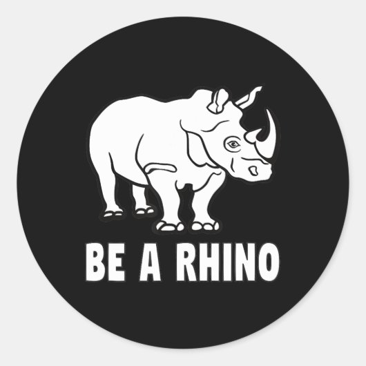Wees een Rino Rhinoceros Zchieve Succes Ronde Sticker (Voorkant)