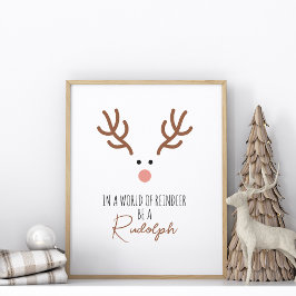 Wees een Rudolph zonder lijst Poster