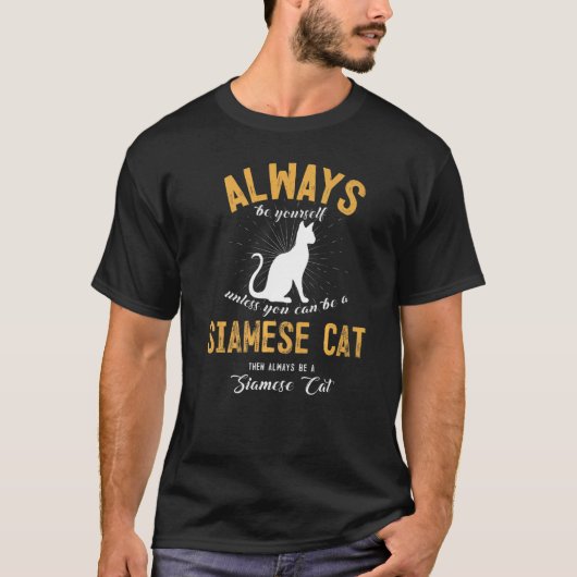 Wees een Siamese kat T-shirt (Voorkant)
