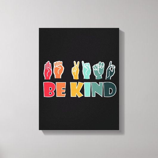 Wees een soort ASL American Sign Canvas Afdruk (Voorkant)