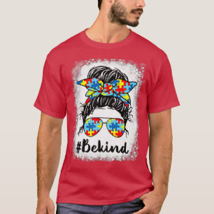 Wees een soort Autisme Awareness Bun Girl 1 T-shirt