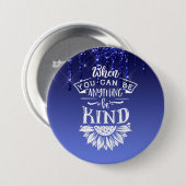 Wees een soort blauwe druppelaar ronde button 7,6 cm (Voorkant /achterkant)